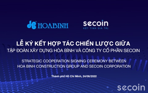 Chương trình lễ ký kết hợp tác chiến lược giữa Tập Đoàn Xây Dựng Hòa Bình và Công Ty Cổ Phần Secoin